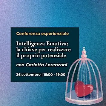 Intelligenza Emotiva: la chiave per realizzare il proprio potenziale