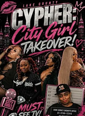 Lake County Cypher: City Girlz Takeover!