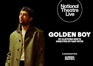 National Theatre Live: Golden Boy
