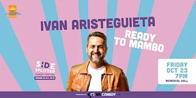 Ivan Aristeguieta - Ready to Mambo (Side Splitter Comedy Festival)