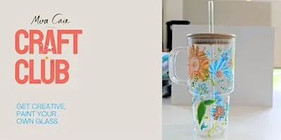 *Craft Club* - Paint your own glass workshop