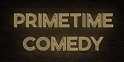 Primetime Comedy - Clocktower Westboro