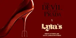 The Devil Wears Prada at Lyla's