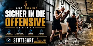 Jaso Boxing Offensiv-Seminar Stuttgart