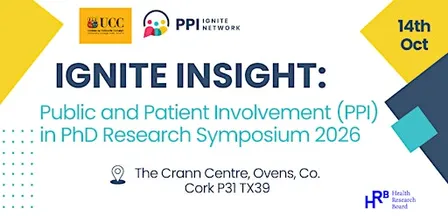 Ignite Insight: PPI in PhD Research Symposium 2026.