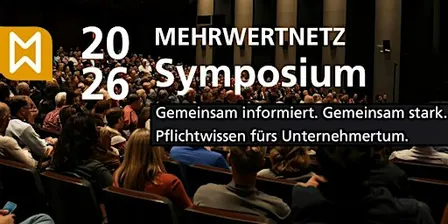 2. Mehrwertnetz Symposium 2026 | Gemeinsam informiert. Gemeinsam stark.