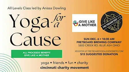 Yoga for a Cause - benefitting Give Like a Mother