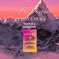 A Soiree at the Day Court: ACOTAR 6 Release Party