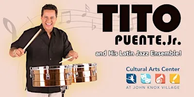 Tito Puente, Jr. and His Latin Jazz Ensemble