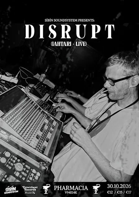 Sibin Soundsystem present Disrupt (JAHTARI) Live