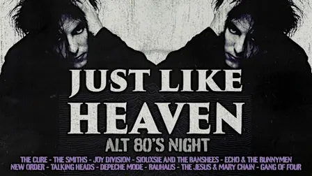 Just Like Heaven - Alt 80's Night (Aberdeen)