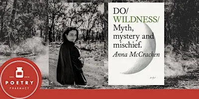 'Do Wildness: Myth, mystery, and mischief' book launch