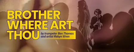Brother Where Art Thou