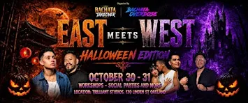 EAST MEETS WEST: BACHATA WEEKENDER ‼️ HALLOWEEN EDITION