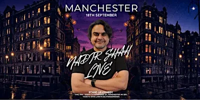 Nadir Shah Live In Manchester