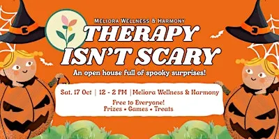 Therapy Isn't Scary | Meliora Open House