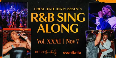 House Three Thirty's R&B Sing-Along