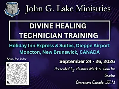 JGLM CANADA-DIVINE HEALING TECHNICIAN TRAINING! - MONCTON, NEW BRUNSWICK