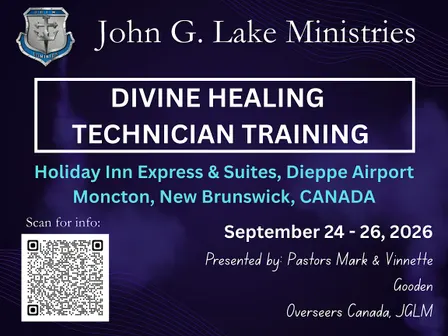 JGLM CANADA-DIVINE HEALING TECHNICIAN TRAINING! - MONCTON, NEW BRUNSWICK
