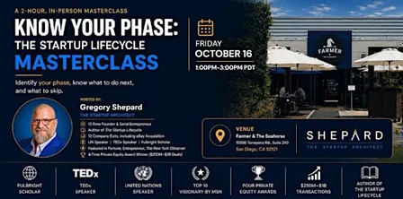 Know Your Phase: The Startup Lifecycle Masterclass with Gregory Shepard