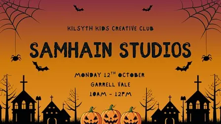 KILSYTH KIDS CREATIVE CLUB: SAMHAIN STUDIOS