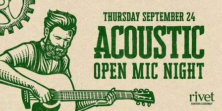 Acoustic Open Mic Night • FREE Event at Rivet!