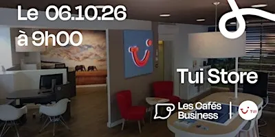 Les Cafés Business Nantes - TUI Store
