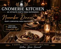 Nov. 14: A Private Chef’s Table Experience — Only 8 Seats