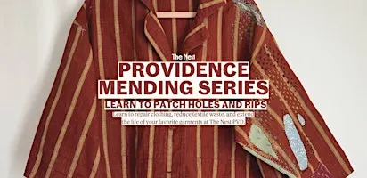Providence Mending Series: Learn to Patch Holes & Rips