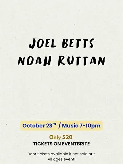 Joel Betts n' Noah Ruttan