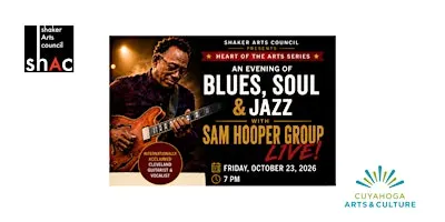 Heart of the Arts Series: An Evening of Blues, Soul & Jazz with Sam Hooper