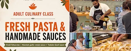 Feed the Mass Adult Culinary Class: Fresh Pasta & Handmade Sauces