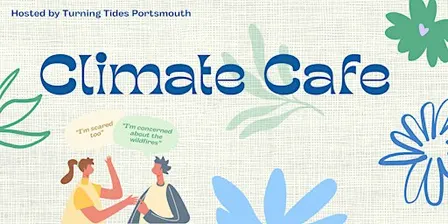 Climate Cafe - Portsmouth
