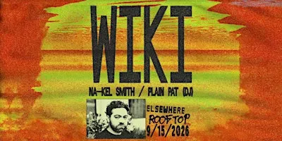Wiki, Na-Kel Smith, Plain Pat (DJ)