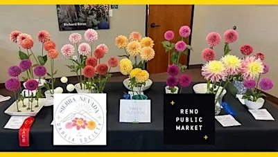 2026 Dahlia Show & Competition at  Reno Public Market