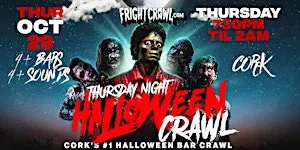 The Fright Crawl | Cork Halloween Bar Crawl 2026 | Thursday, October 29