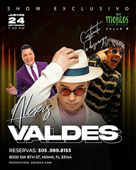 ALEXIS VALDES “ GRAN SHOW “ MOJITOS CALLE 8