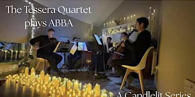 Tessera Quartet plays ABBA: a Candlelit Series (GIFFNOCK)