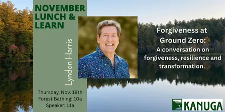 Lunch and Learn with Lyndon Harris: Forgiveness at Ground Zero