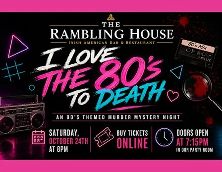 I Love the 80's to Death! Murder Mystery Night