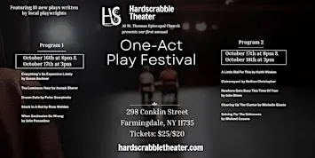 Hardscrabble Theater's One-Act Play Festival-PROGRAM 1 (Fri 8pm OR Sat 3pm)