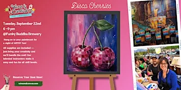 Paint and Sip at Funky Buddha – Disco Cherries