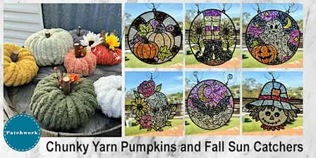 Patchworks Presents Fall Craft Party - Fall Sun Catchers + Chunky Pumpkins!