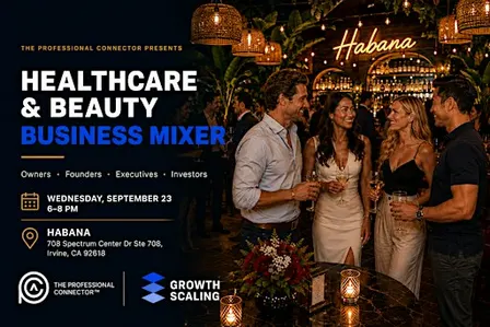 Healthcare & Beauty Business Mixer at Habana Irvine | Sept 23, 2026