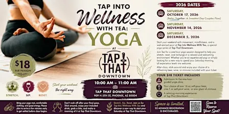Tap Into Wellness With Tea: Yoga at Tap That Downtown
