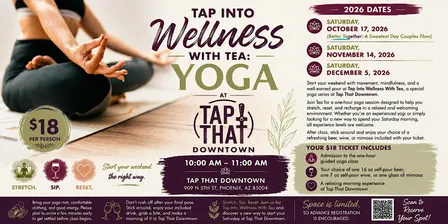 Tap Into Wellness With Tea: Yoga at Tap That Downtown