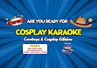 Cosplay Karaoke: Cowboys & Cosplay Edition