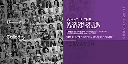Called to Know More - What is the Mission of the Church Today?