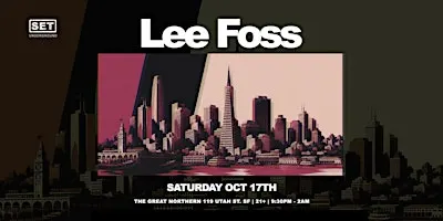 SET with Lee Foss