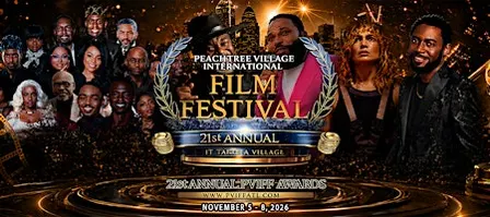 THE 2026 PEACHTREE VILLAGE INTERNATIONAL FILM FESTIVAL